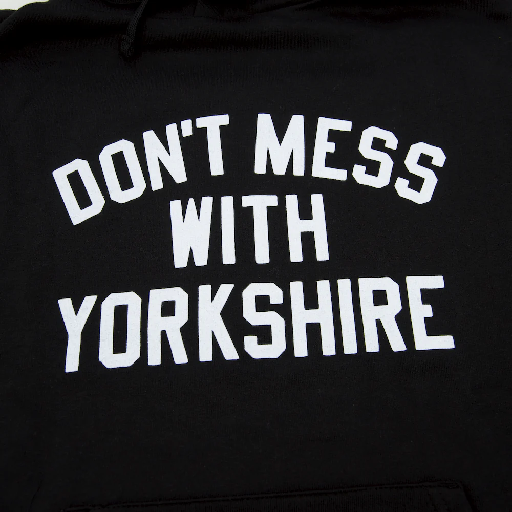 Don't Mess With Yorkshire - Classic Pullover Hooded Sweatshirt - Black / White - Image 3