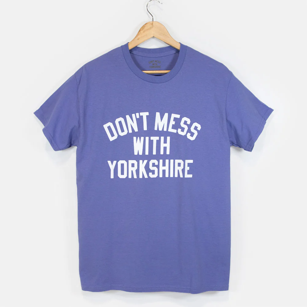 Don't Mess With Yorkshire - Classic S/S T-shirt Violet